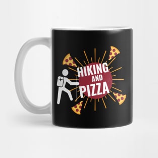 Hiking And Pizza for Hikers and Pizza Lovers Mug